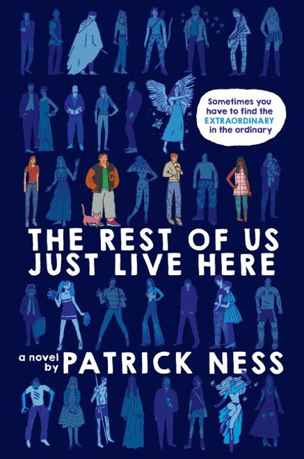 The Rest of Us Just Live Here - 9780062403179 by Patrick Ness, 9780062403179