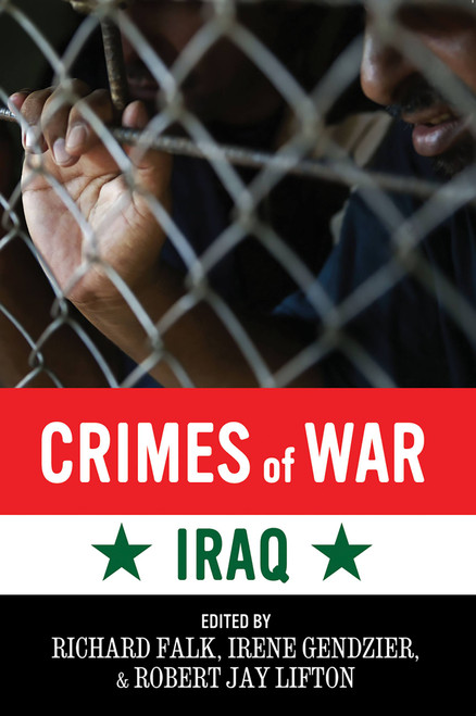 Crimes of War (Iraq) by Richard Falk, Irene Gendzier, Robert Jay Lifton, 9781560258032