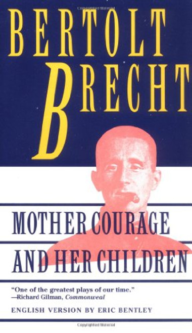 Mother Courage and Her Children by Bertolt Brecht, 9780802130822