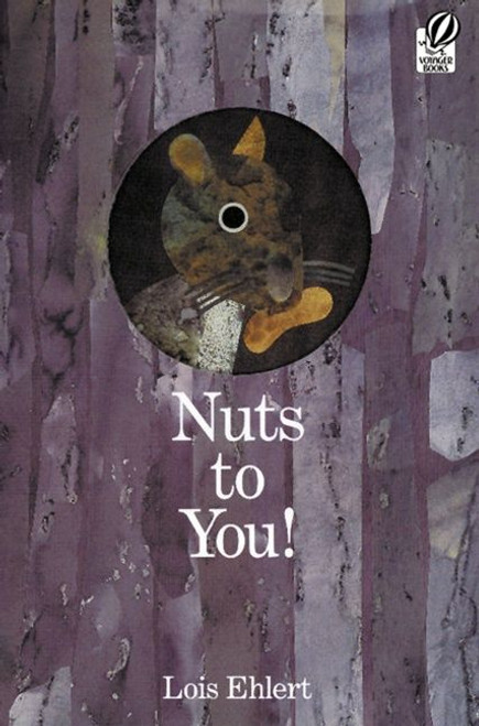 Nuts to You! by Lois Ehlert, 9780152050641