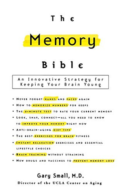 The Memory Bible (An Innovative Strategy for Keeping Your Brain Young) - 9780786868261 by Gary Small, 9780786868261
