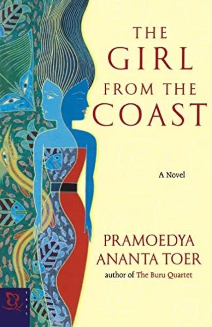 The Girl from the Coast by Pramoedya Ananta Toer, 9780786887088