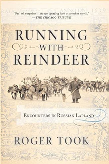 Running with Reindeer (Encounters in Russian Lapland) by Roger Took, 9780813343006