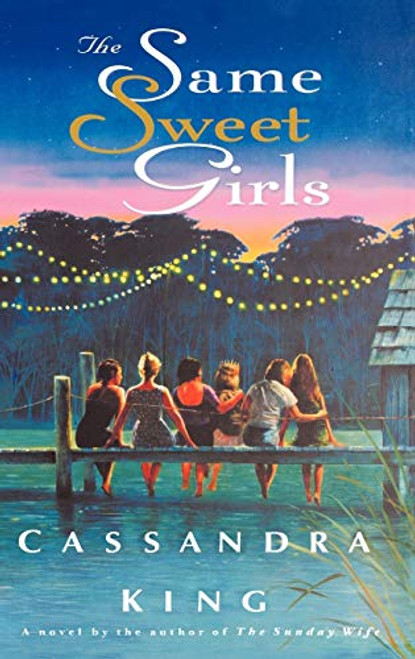 The Same Sweet Girls - 9781401300388 by Cassandra King, 9781401300388