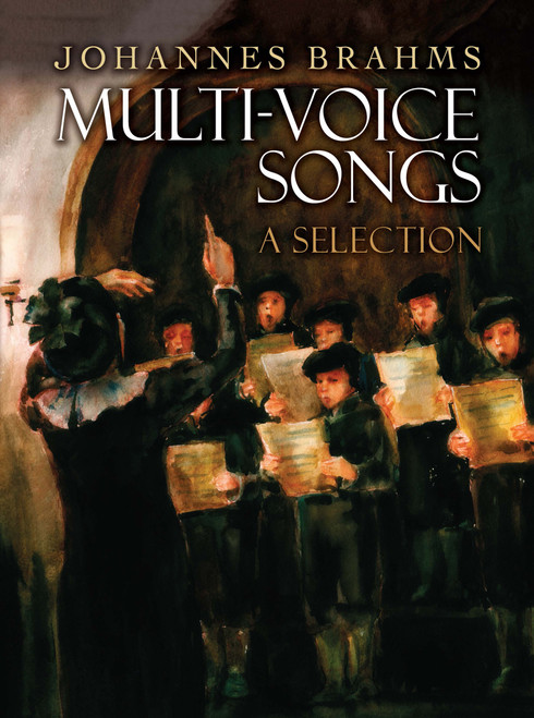 Multi-Voice Songs: A Selection by Johannes Brahms, 9780486814568