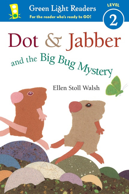 Dot & Jabber and the Big Bug Mystery - 9780544925496 by Ellen Stoll Walsh, Ellen Stoll Walsh, 9780544925496