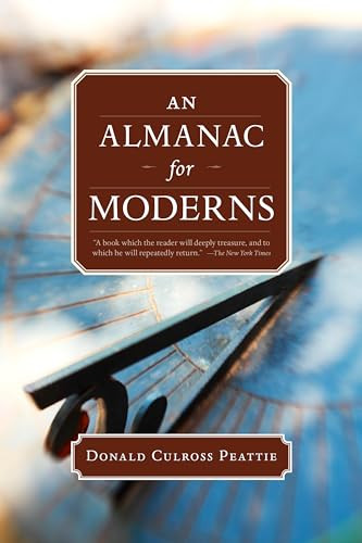 An Almanac for Moderns by Donald Culross Peattie, 9781595341563