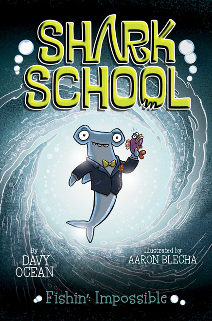 Fishin': Impossible - 9781481465502 by Davy Ocean, Aaron Blecha, 9781481465502