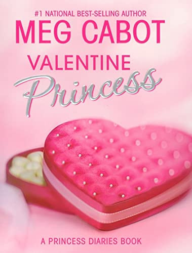The Princess Diaries: Volume 7 and 3/4: Valentine Princess by Meg Cabot, 9780060847180
