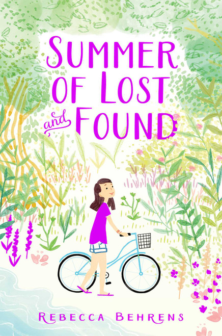 Summer of Lost and Found by Rebecca Behrens, 9781481458993