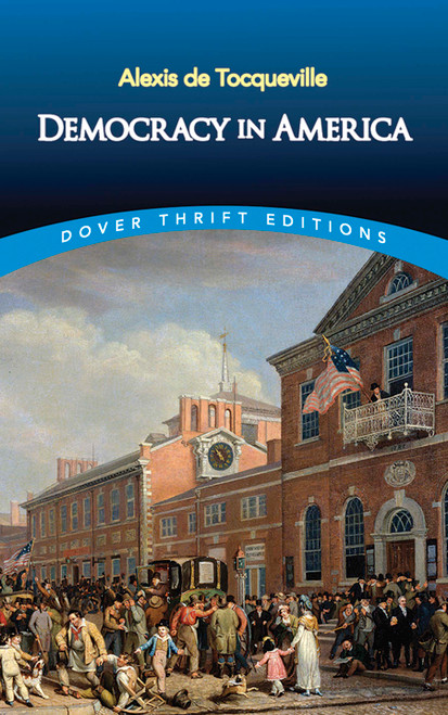 Democracy in America - 9780486815596 by Alexis de Tocqueville, Henry Reeve, Francis Bowen, 9780486815596