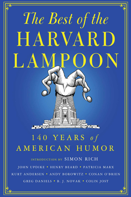 The Best of the Harvard Lampoon (140 Years of American Humor) by Harvard Lampoon, 9781501109850