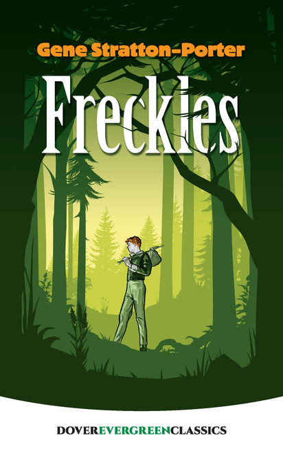 Freckles by Gene Stratton-Porter, 9780486814308