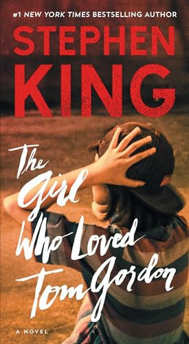 The Girl Who Loved Tom Gordon by Stephen King, 9781501157516