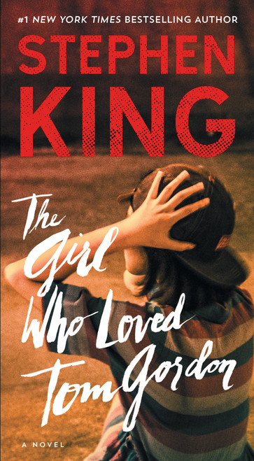 The Girl Who Loved Tom Gordon by Stephen King, 9781501157516