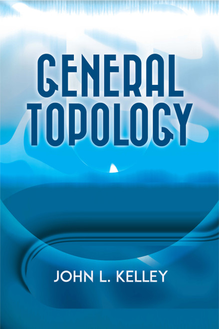 General Topology - 9780486815442 by John L. Kelley, 9780486815442
