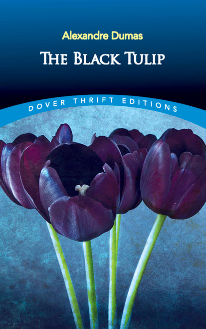 The Black Tulip - 9780486812489 by Alexandre Dumas, 9780486812489