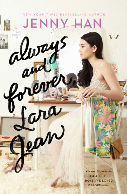 Always and Forever, Lara Jean by Jenny Han, 9781481430487