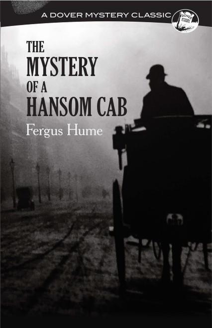 The Mystery of a Hansom Cab - 9780486816043 by Fergus Hume, 9780486816043