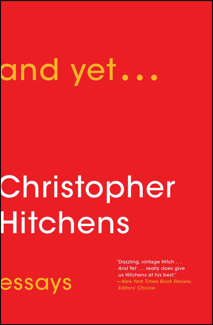 And Yet... (Essays) - 9781476772073 by Christopher Hitchens, 9781476772073