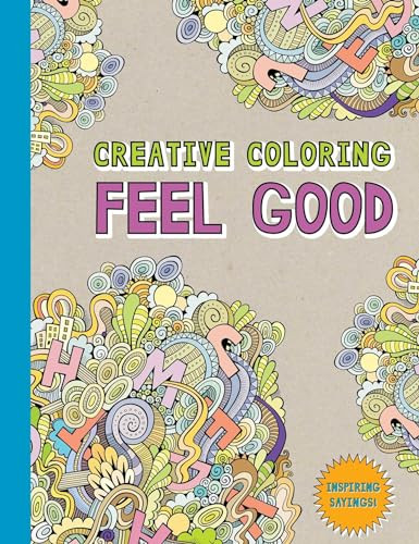 Creative Coloring: Feel Good by Various, 9781501162329
