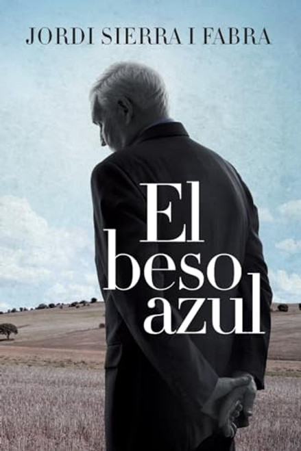 beso azul (Spanish Edition) by Jordi Sierra i Fabra, 9780718095925
