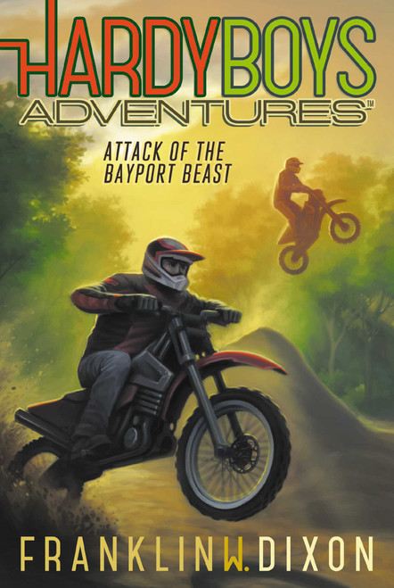 Attack of the Bayport Beast by Franklin W. Dixon, 9781481468343