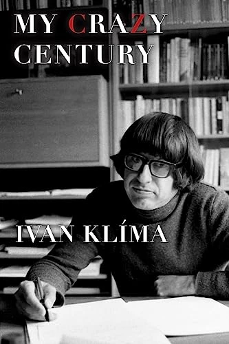 My Crazy Century (A Memoir) by Ivan Klíma, Craig Cravens, 9780802121707
