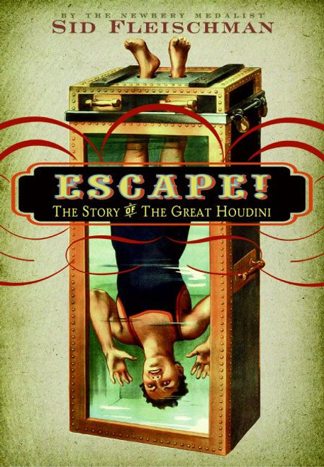 Escape! (The Story of the Great Houdini) by Sid Fleischman, 9780060850944