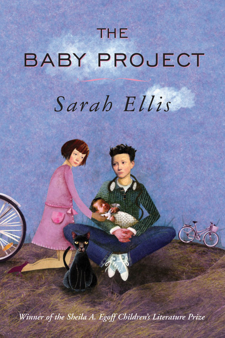 The Baby Project by Sarah Ellis, 9780888999184