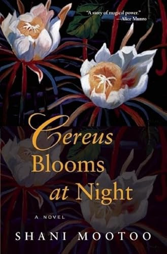 Cereus Blooms at Night by Shani Mootoo, 9780802144621