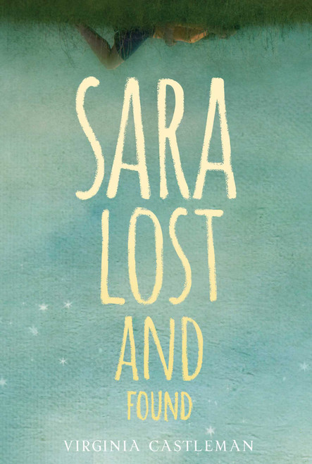Sara Lost and Found - 9781481438728 by Virginia Castleman, 9781481438728