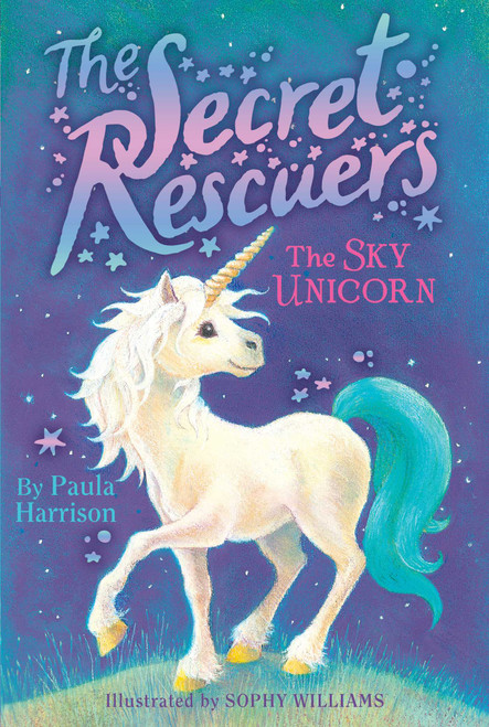 The Sky Unicorn - 9781481476102 by Paula Harrison, Sophy Williams, 9781481476102