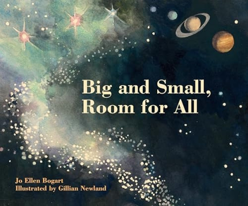 Big and Small, Room for All - 9780143198932 by Jo Ellen Bogart, Gillian Newland