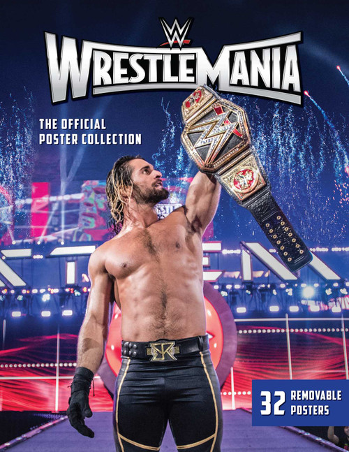 WWE: WrestleMania: The Official Poster Collection by WWE, 9781608878253