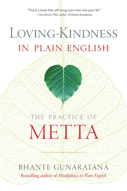 Loving-Kindness in Plain English (The Practice of Metta) by Henepola Gunaratana, 9781614292494