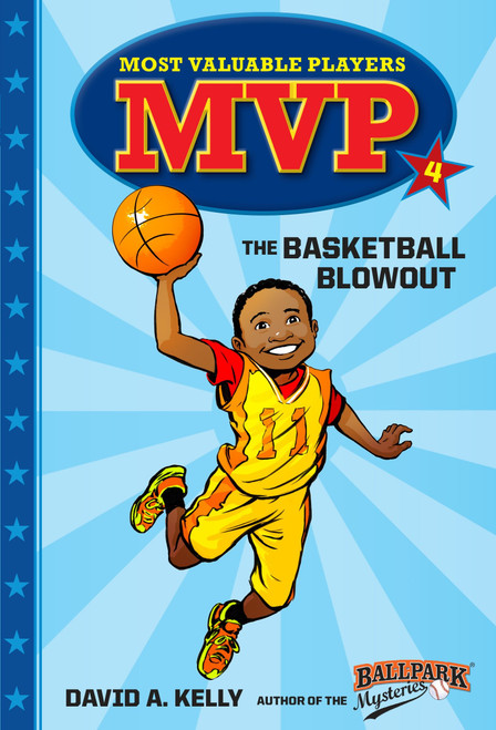 MVP #4: The Basketball Blowout by David A. Kelly, Scott Brundage, 9780553513288