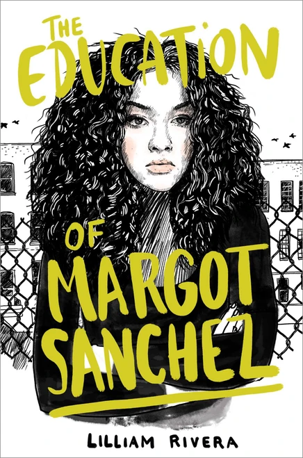The Education of Margot Sanchez by Lilliam Rivera, 9781481472111