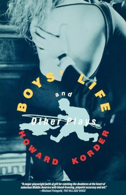 Boy's Life and Other Plays (The Middle Kingdom; Lip Service; Fun; Nobody) by Howard Korder, 9780802131706