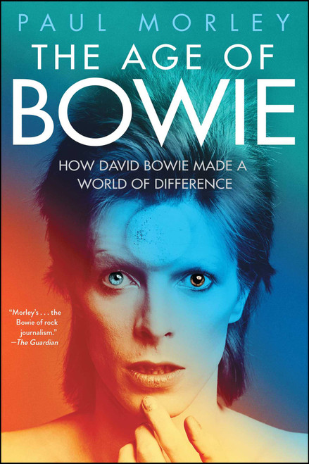 The Age of Bowie - 9781501151170 by Paul Morley, 9781501151170
