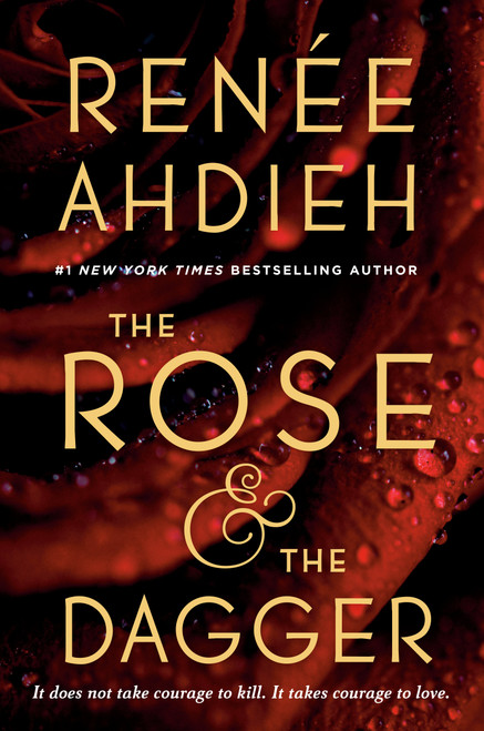 The Rose & the Dagger by Renée Ahdieh, 9780147513861