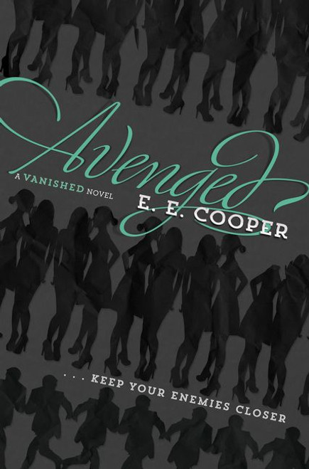 Avenged by E. E. Cooper, 9780062293923