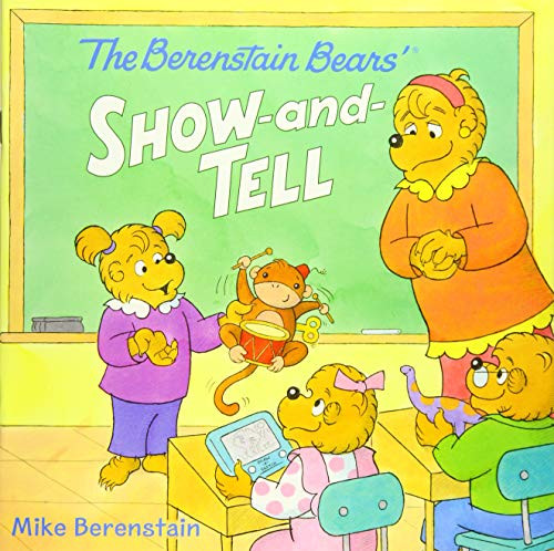 The Berenstain Bears' Show-and-Tell by Mike Berenstain, Mike Berenstain, 9780062350312