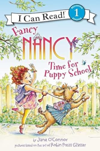 Fancy Nancy: Time for Puppy School by Jane O'Connor, Robin Preiss Glasser, 9780062377876