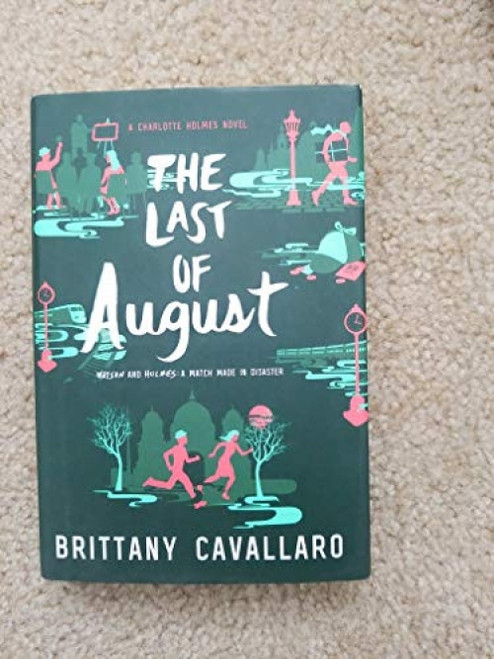 The Last of August by Brittany Cavallaro, 9780062398949