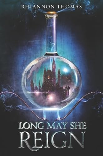 Long May She Reign by Rhiannon Thomas, 9780062418685
