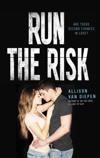 Run the Risk by Allison van Diepen, 9780062433350