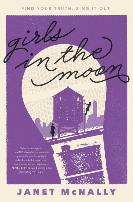 Girls in the Moon by Janet McNally, 9780062436245