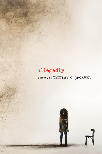Allegedly (A Psychological Thriller) by Tiffany D. Jackson, 9780062422644