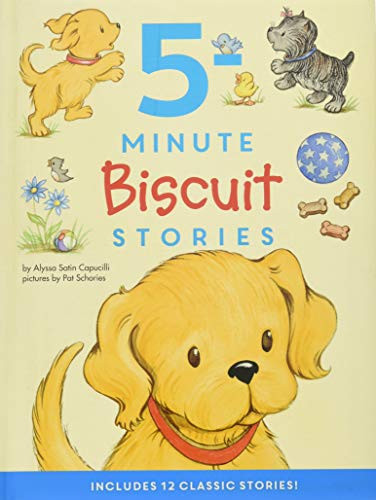 Biscuit: 5-Minute Biscuit Stories (12 Classic Stories in 1 Book for Dog Lovers: Value Price!) by Alyssa Satin Capucilli, Pat Schories, 9780062567253